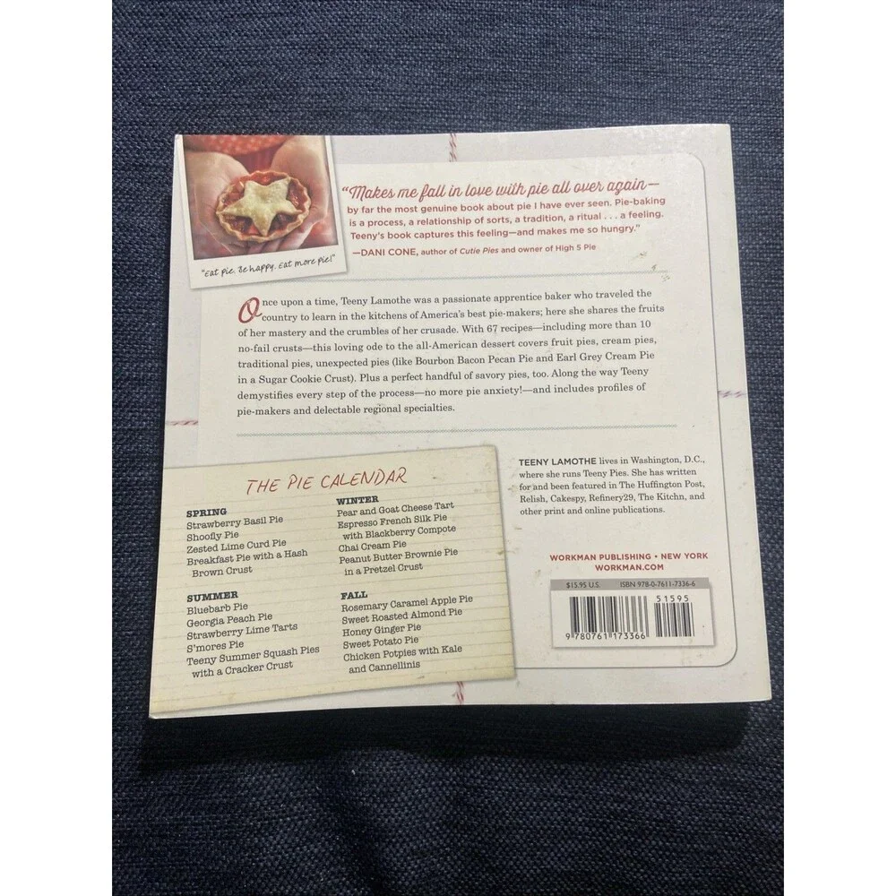 Teeny's Tour of Pie : A Cookbook by Teeny Lamothe (2014, Trade Paperback)